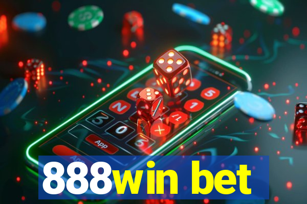 888win bet